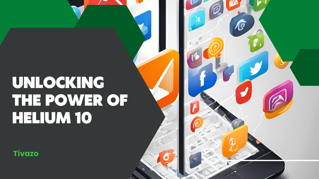 You are currently viewing Unlocking the Power of Helium 10 for Business