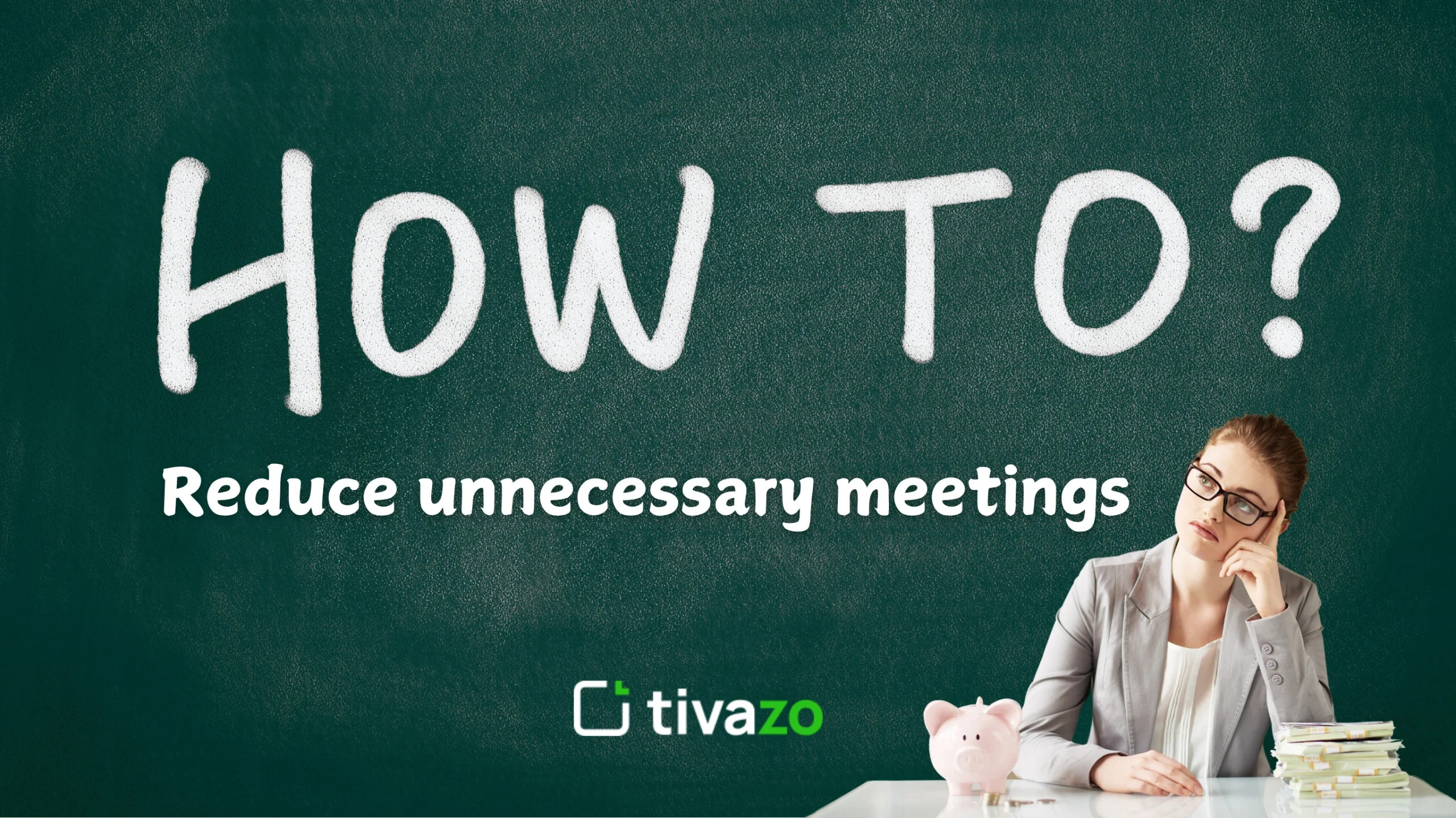 You are currently viewing How to reduce unnecessary meetings with Smart 6 Strategies