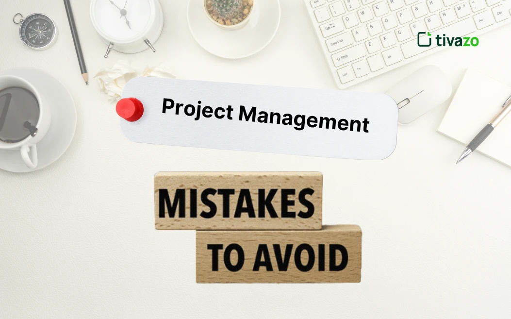 You are currently viewing 10 Critical Project Management Mistakes and How to Turn Them into Success