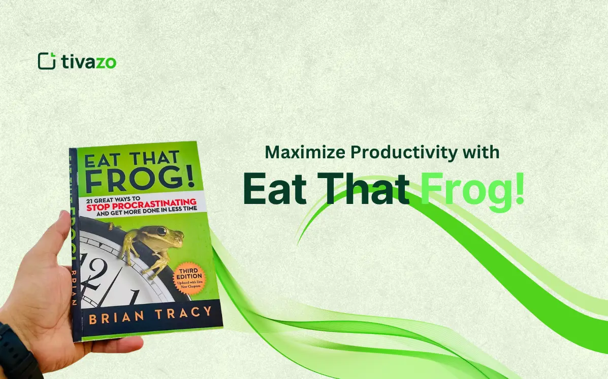 You are currently viewing Maximize Your Productivity with Eat That Frog!: 21 Powerful Tips By Brian Tracy