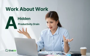 Read more about the article Work About Work: How This Hidden Phenomenon Affects Your Team’s Productivity