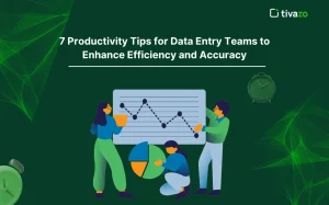 Read more about the article 7 Productivity Tips for Data Entry Teams to Enhance Efficiency and Accuracy