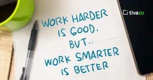 Read more about the article Work Smarter Not Harder: A Guide to Maximizing Productivity