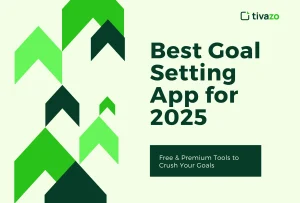 Read more about the article Best Goal Setting App for 2025: Free & Premium Tools to Crush Your Goals