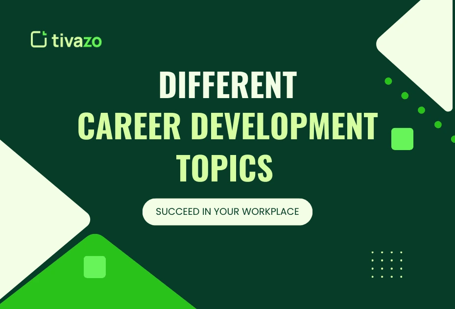 You are currently viewing 10 Best Career Development Topics to Grow Fast at Work