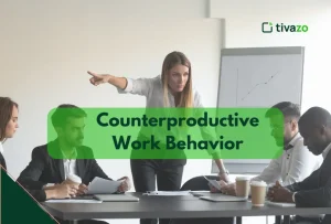 Read more about the article Counterproductive Work Behavior: Spot It, Stop It, Shift the Culture