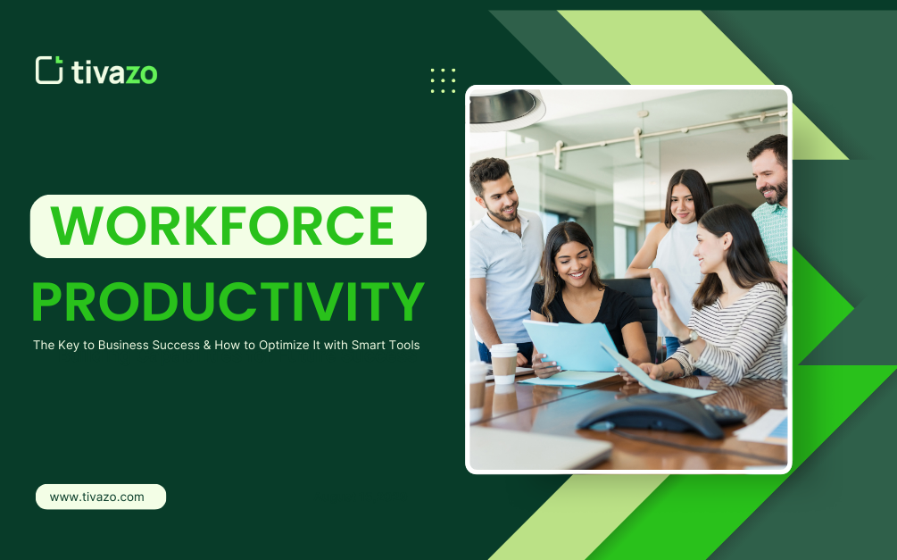 You are currently viewing Workforce Productivity: The Key to Business Success & How to Optimize It with Smart Tools