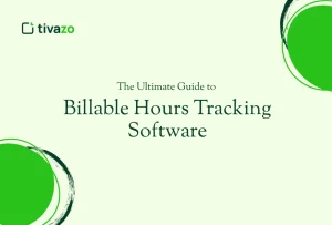 Read more about the article The Ultimate Guide to Billable Hours Tracking Software