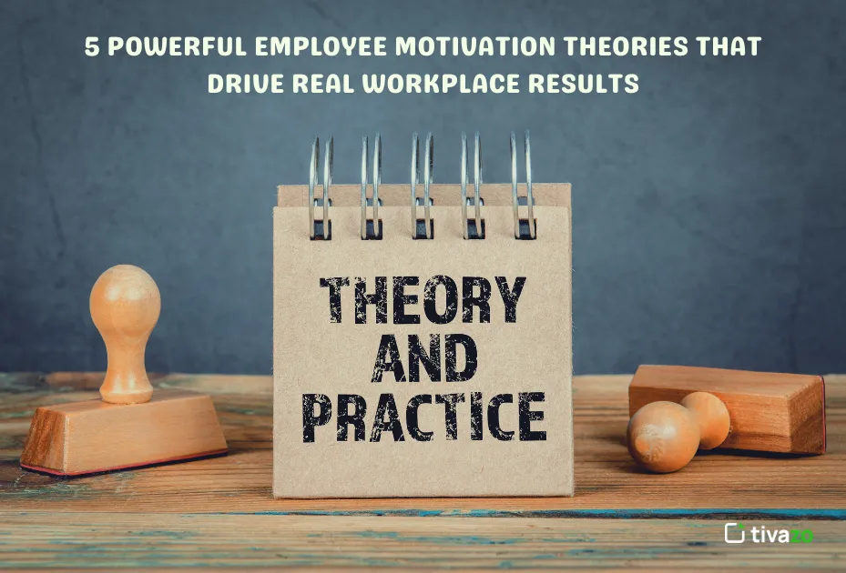 You are currently viewing 5 Powerful Employee Motivation Theories That Drive Real Workplace Results