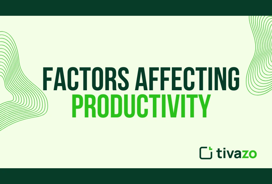 You are currently viewing Top 10 Factors That Affect Employee Productivity