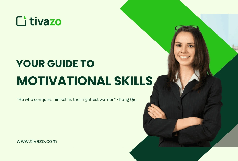 You are currently viewing Your Guide to Motivational Skills: Meaning, Benefits, and Growth Tips