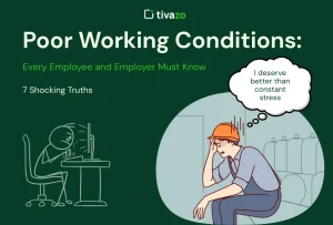 Read more about the article Poor Working Conditions: 7 Shocking Truths Every Employee and Employer Must Know