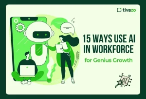 Read more about the article 15 Smart Ways to Use AI in the Workforce and Boost Success