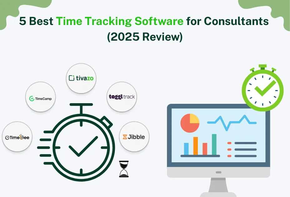 You are currently viewing 5 Best Time monitoring Software for Consultants (2025 Review)
