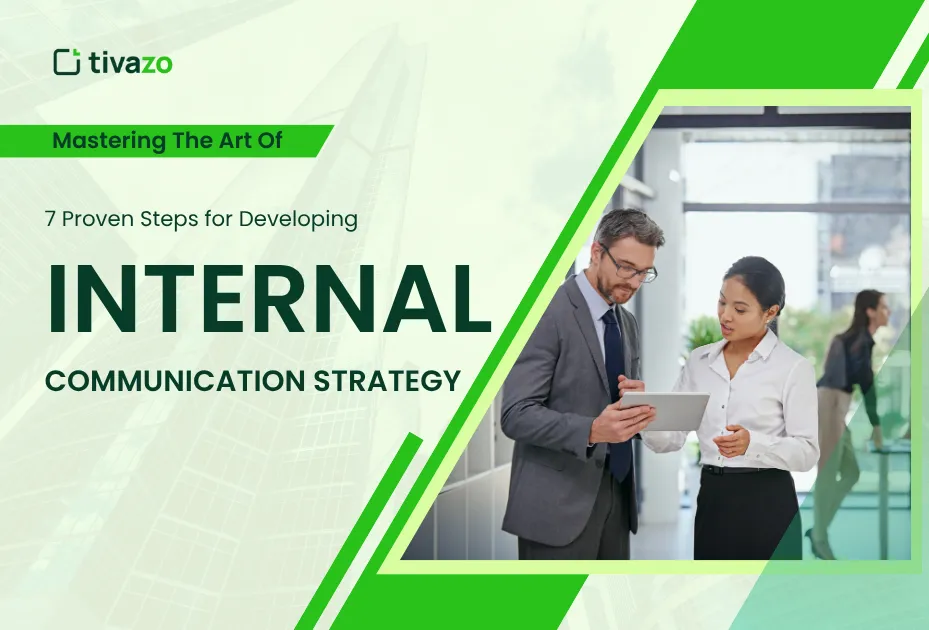 You are currently viewing 7 Proven Steps for Developing Internal Communication Strategy That Works