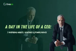 Read more about the article A Day in the Life of a CEO: 7 Inspiring Habits, Routines & Power Moves