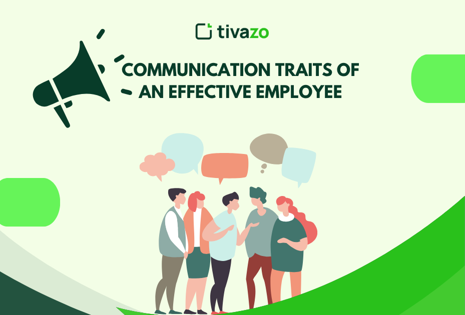 You are currently viewing Communication Traits of an Effective Employee