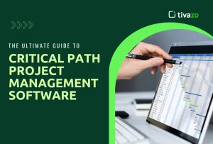 Read more about the article The Ultimate Guide to Critical Path Project Management Software
