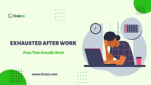 Read more about the article Exhausted After Work? 5 Fixes That Actually Work