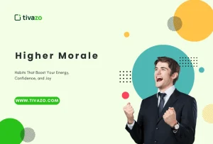 Read more about the article What Is Higher Morale? 5 Habits That Boost Your Energy, Confidence, and Joy