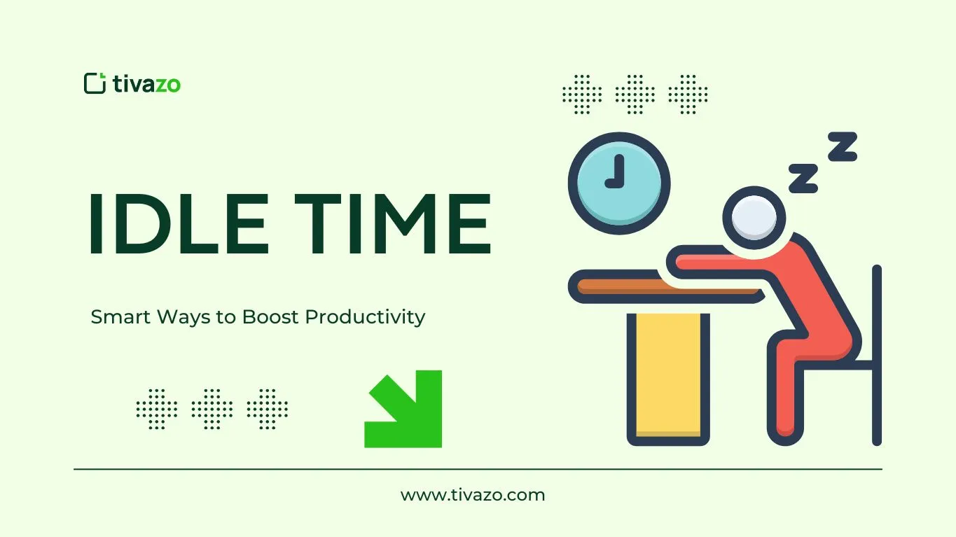 You are currently viewing Idle Time: 5 Smart Ways to Boost Productivity and Keep Your Team Engaged