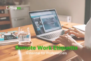 Read more about the article Why Is Remote Work Etiquette Essential for Professionals?