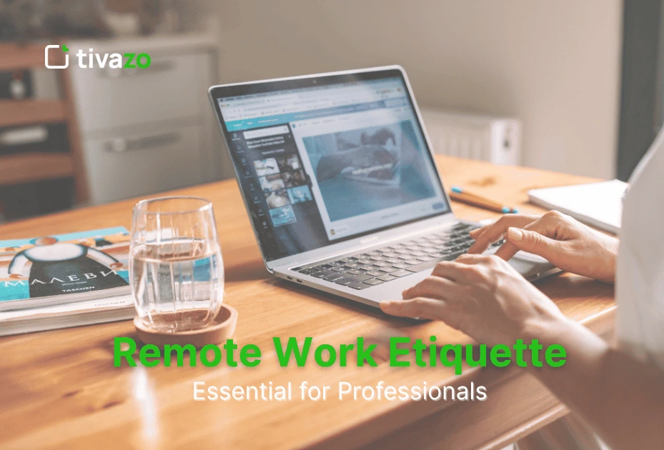 You are currently viewing Why Is Remote Work Etiquette Essential for Professionals?