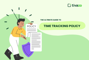 Read more about the article The Ultimate Guide to Creating a Time Tracking Policy for Employees