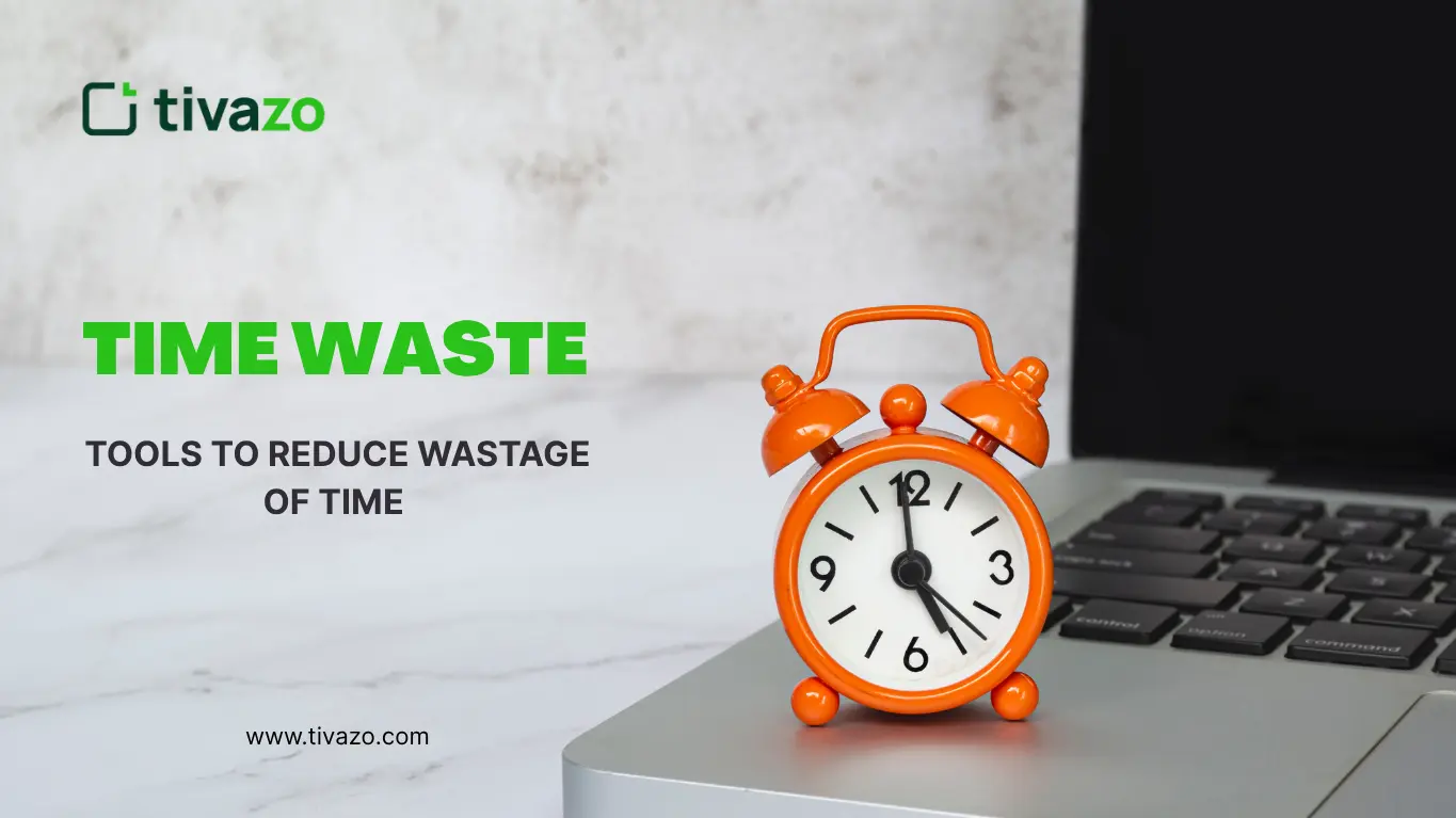 You are currently viewing How to Beat Time Waste: Best Tools & Tips for Fast Growth