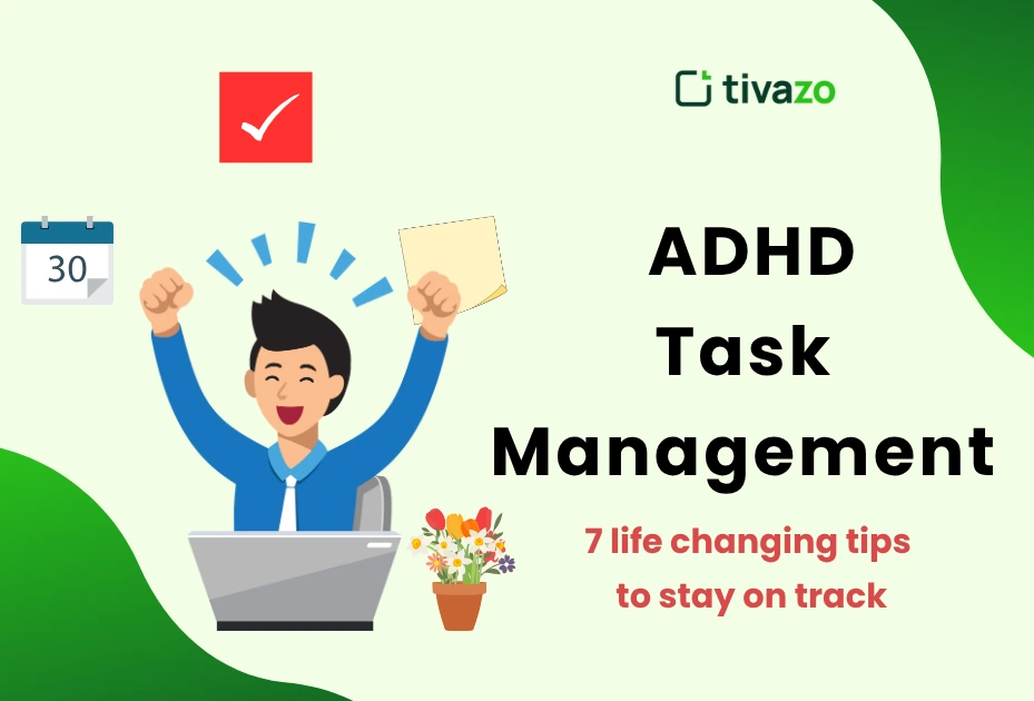 You are currently viewing ADHD Task Management: 7 Life-Changing Tips to Stay on Track