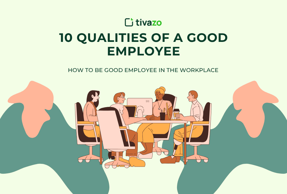 You are currently viewing What Are the 10 Qualities of a Good Employee That Get You Promoted?