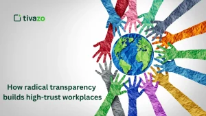 Read more about the article Culture of candor: how radical transparency builds high-trust workplaces