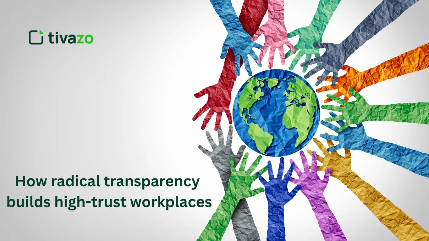 You are currently viewing Culture of candor: how radical transparency builds high-trust workplaces