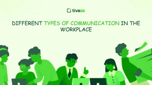 Read more about the article What Are the Different Types of Communication in the Workplace?
