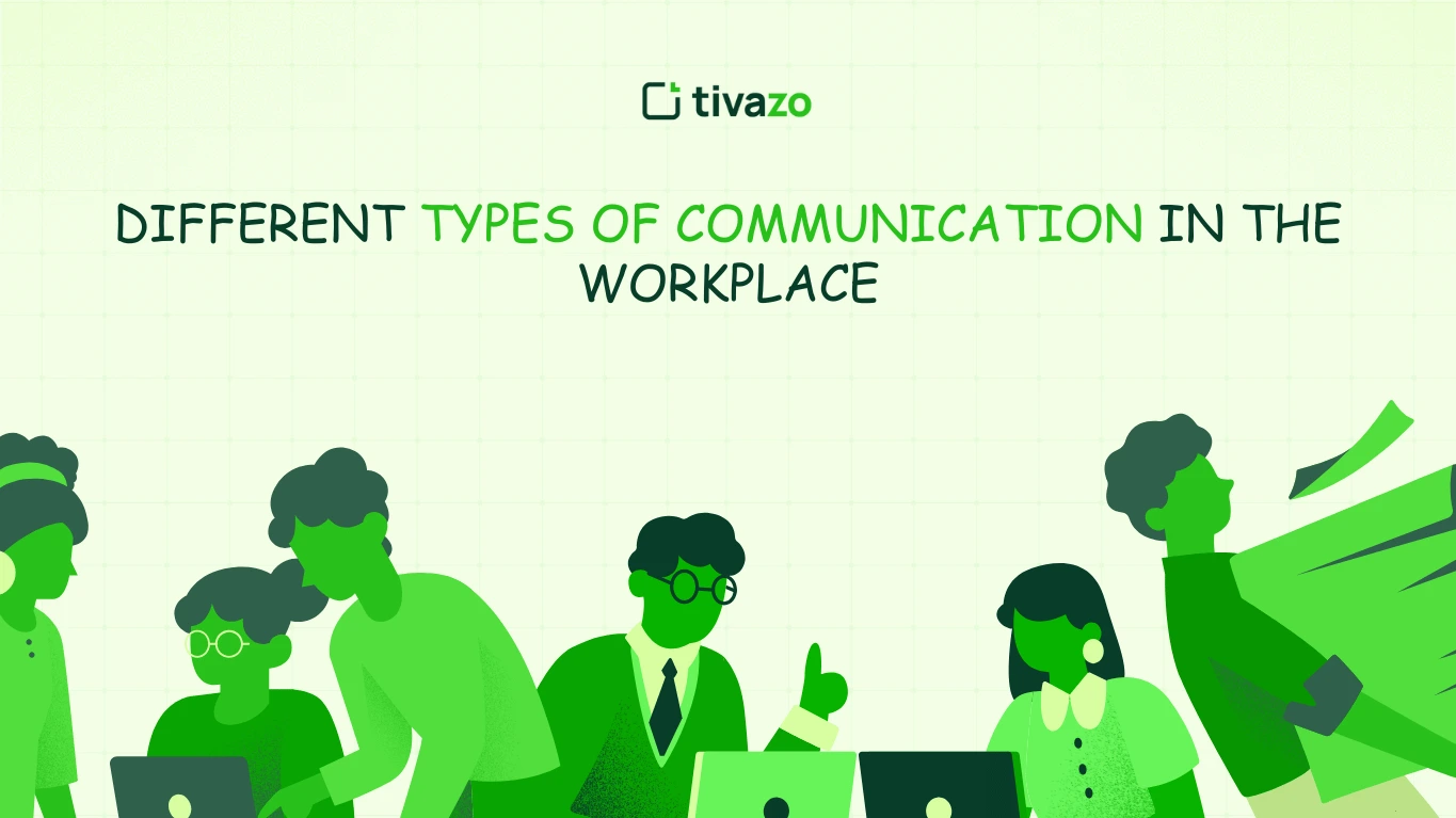 You are currently viewing What Are the Different Types of Communication in the Workplace?
