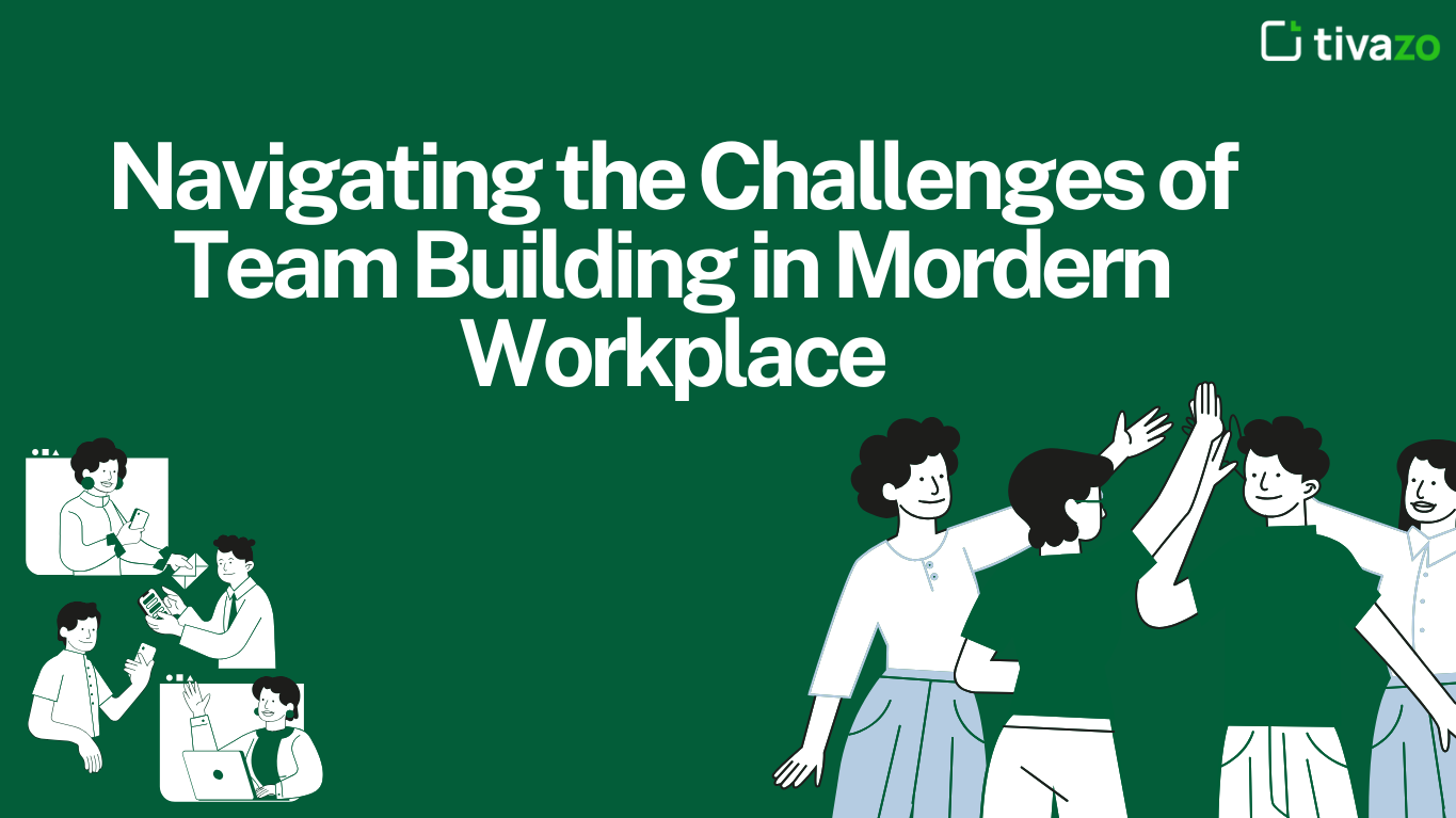 You are currently viewing The Unseen Hurdles: Navigating the Challenges of Team Building in Mordern Workplace