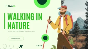Read more about the article Walking in Nature: 9 Simple Ways to Clear Your Head and Crush Work Stress