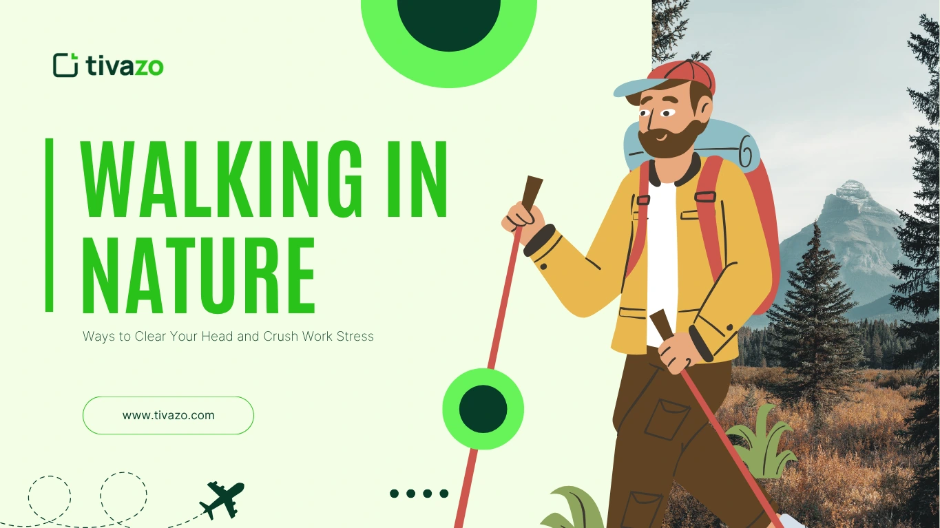 You are currently viewing Walking in Nature: 9 Simple Ways to Clear Your Head and Crush Work Stress